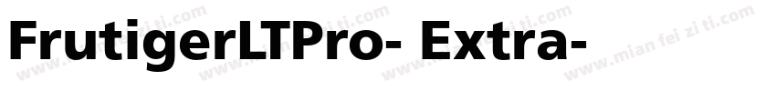 FrutigerLTPro- Extra字体转换